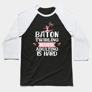 Funny Baton Twirling Baseball T-Shirt
